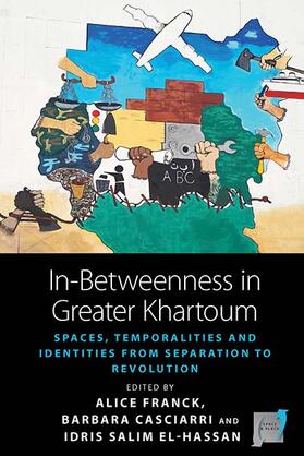 Casciarri / Franck / El-Hassan |  In-Betweenness in Greater Khartoum | Buch |  Sack Fachmedien