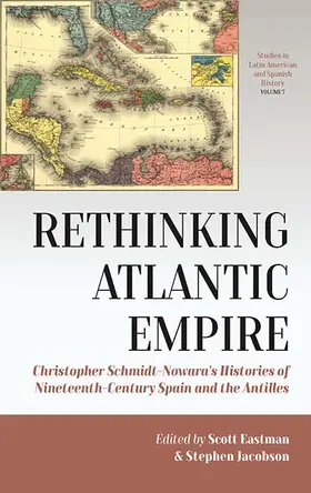 Eastman / Jacobson |  Rethinking Atlantic Empire | Buch |  Sack Fachmedien