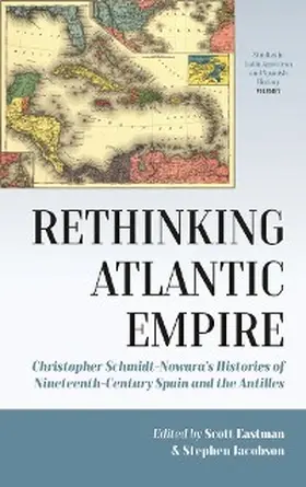 Eastman / Jacobson |  Rethinking Atlantic Empire | eBook | Sack Fachmedien