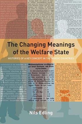 Edling |  The Changing Meanings of the Welfare State | Buch |  Sack Fachmedien