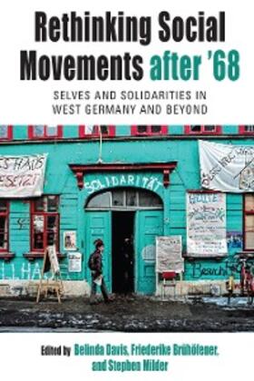 Davis / Brühöfener / Milder |  Rethinking Social Movements after '68 | eBook | Sack Fachmedien