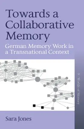 Jones |  Towards a Collaborative Memory | eBook | Sack Fachmedien