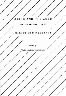 Jacob / Zemer |  Aging and the Aged in Jewish Law | eBook | Sack Fachmedien