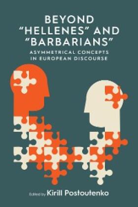 Postoutenko |  Beyond 'Hellenes' and 'Barbarians' | eBook | Sack Fachmedien