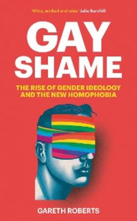 Roberts |  Gay Shame | eBook | Sack Fachmedien