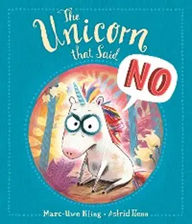 Kling |  The Unicorn That Said No | eBook | Sack Fachmedien