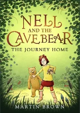 Brown |  Nell and the Cave Bear: The Journey Home (Nell and the Cave Bear 2) | eBook | Sack Fachmedien