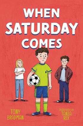 Bradman |  When Saturday Comes | Buch |  Sack Fachmedien