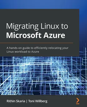 Skaria / Willberg |  Migrating Linux to Microsoft Azure | eBook | Sack Fachmedien