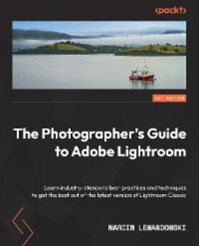 Lewandowski |  The Photographer's Guide to Adobe Lightroom | eBook | Sack Fachmedien