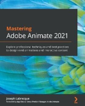 Labrecque |  Mastering Adobe Animate 2021 | eBook | Sack Fachmedien