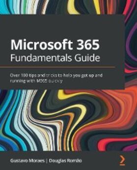 Trentim / Moraes / Romao |  Microsoft 365 Fundamentals Guide | eBook | Sack Fachmedien