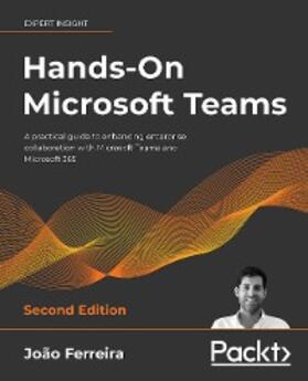 Ferreira |  Hands-On Microsoft Teams | eBook | Sack Fachmedien