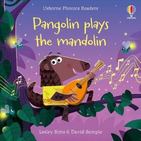 Sims |  Pangolin plays the mandolin | Buch |  Sack Fachmedien