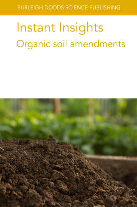 Leytem / Dungan / Spiehs |  Instant Insights: Organic soil amendments | eBook | Sack Fachmedien