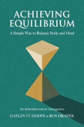 Tudhope / Draper |  Achieving Equilibrium | eBook | Sack Fachmedien