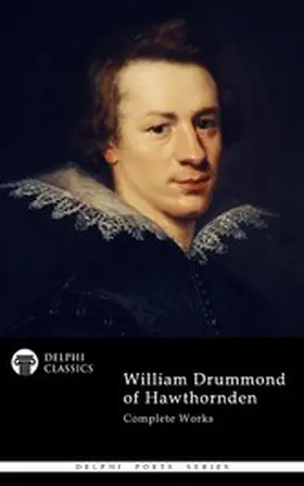 Drummond |  Delphi Complete Poetical Works of William Drummond Illustrated | eBook | Sack Fachmedien