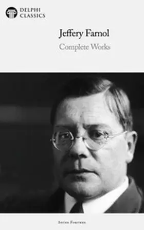 Farnol |  Delphi Complete Works of Jeffery Farnol Illustrated | eBook | Sack Fachmedien