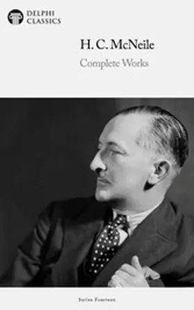 Mcneile |  Delphi Complete Works of H. C. McNeile Sapper | eBook | Sack Fachmedien