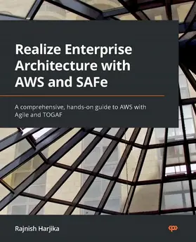 Harjika |  Realize Enterprise Architecture with AWS and SAFe | eBook | Sack Fachmedien