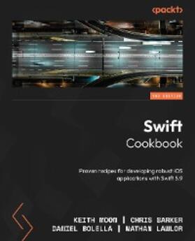 Moon / Barker / Bolella |  Swift Cookbook | eBook | Sack Fachmedien