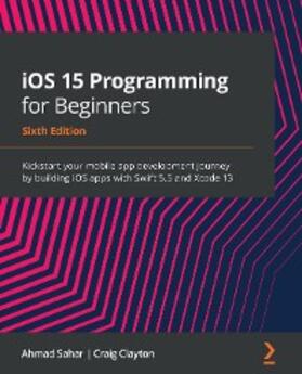 Sahar / Clayton |  iOS 15 Programming for Beginners | eBook | Sack Fachmedien