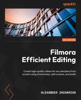 Zacharias |  Filmora Efficient Editing | eBook | Sack Fachmedien