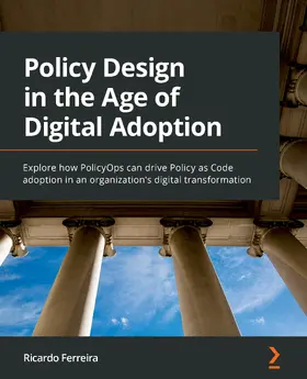 Ferreira |  Policy Design in the Age of Digital Adoption | eBook | Sack Fachmedien