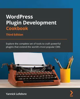 Lefebvre |  WordPress Plugin Development Cookbook, | eBook | Sack Fachmedien