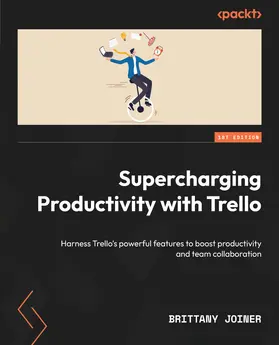 Joiner |  Supercharging Productivity with Trello | eBook | Sack Fachmedien