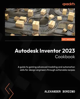 Bordino |  Autodesk Inventor 2023 Cookbook | eBook | Sack Fachmedien