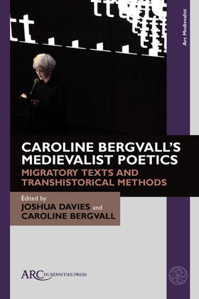Davies / Bergvall |  Caroline Bergvall’s Medievalist Poetics | Buch |  Sack Fachmedien