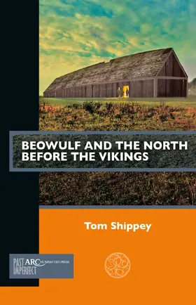 Shippey | Beowulf and the North before the Vikings | E-Book | sack.de