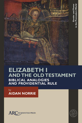 Norrie |  Elizabeth I and the Old Testament | eBook | Sack Fachmedien