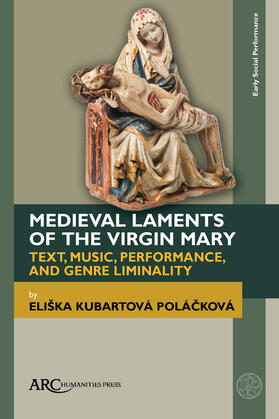 Polácková |  Medieval Laments of the Virgin Mary | eBook | Sack Fachmedien