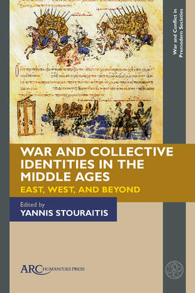 Stouraitis |  War and Collective Identities in the Middle Ages | eBook | Sack Fachmedien