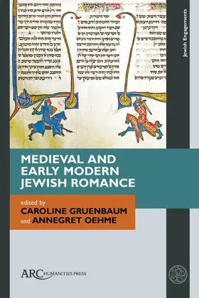 Gruenbaum / Oehme |  Medieval and Early Modern Jewish Romance | eBook | Sack Fachmedien