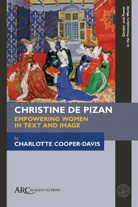 Cooper-Davis |  Christine de Pizan, Empowering Women in Text and Image | eBook | Sack Fachmedien