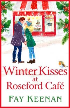 Keenan |  Winter Kisses at Roseford Café | eBook | Sack Fachmedien