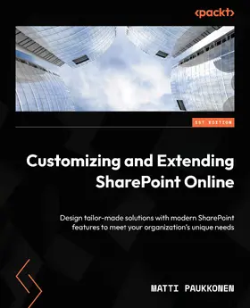Paukkonen |  Customizing and Extending SharePoint Online | eBook | Sack Fachmedien