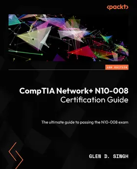 Singh |  CompTIA Network+ N10-008 Certification Guide - Second Edition | eBook | Sack Fachmedien