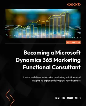 Martnes |  Becoming a Microsoft Dynamics 365 Marketing Functional Consultant | eBook | Sack Fachmedien