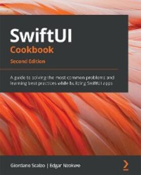 Scalzo / Nzokwe |  SwiftUI Cookbook | eBook | Sack Fachmedien