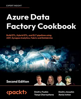 Foshin / Chernyshova / Anoshin |  Azure Data Factory Cookbook | eBook | Sack Fachmedien