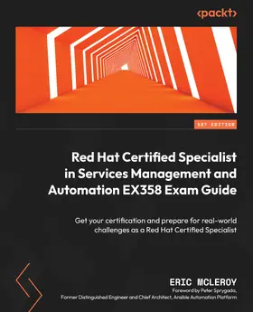 McLeroy |  Red Hat Certified Specialist in Services Management and Automation EX358 Exam Guide | eBook | Sack Fachmedien