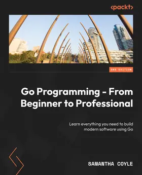 Coyle |  Go Programming - From Beginner to Professional | eBook | Sack Fachmedien