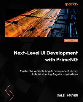 Nguyen |  Next-Level UI Development with PrimeNG | eBook | Sack Fachmedien