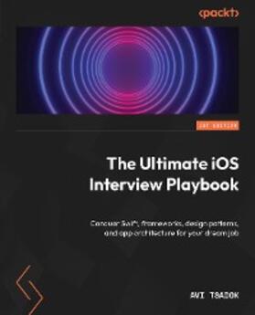 Tsadok |  The Ultimate iOS Interview Playbook | eBook | Sack Fachmedien