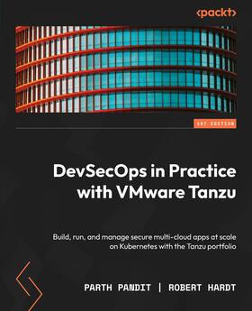 Pandit / Hardt |  DevSecOps in Practice with VMware Tanzu | eBook | Sack Fachmedien