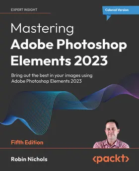 Nichols |  Mastering Adobe Photoshop Elements 2023 | eBook | Sack Fachmedien